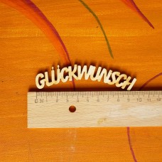 Schriftzug  aus Holz  "Glückwunsch" aus einem Teil bogenförmig