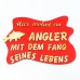 Spruchtafel Türschild Hier wohnt ein Angler mit dem Fang