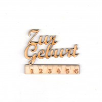 Schriftzug aus Holz  "Zur Geburt" 6 cm Geschenk zur Geburt