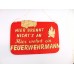 Hier brennt nicht´s an Hier wohnt ein Feuerwehrmann Türschild
