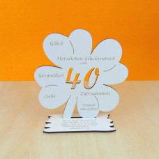 Weißes Kleeblatt Zum 40. Geburtstag, Kleeblatt mit Gravur auf der Unterplatte in weiß