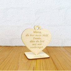 Geschenk für Herzensmenschen -Stehendes Herz Mamas sind Helden mit persönlicher Gravur 100 mm