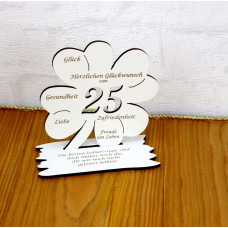 25. Geburtstag Geld-Gutschein-Geschenk - weißes Kleeblatt  mit Gravur eines Spruchs als Tischdekoration 